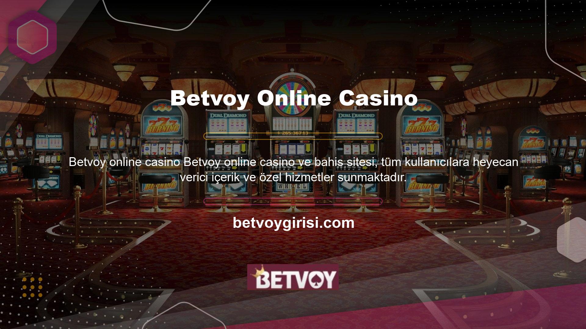 Betvoy, tüm kullanıcılar için spor bahisleri, canlı bahis, casino, canlı casino, sanal oyunlar, tavla, tombala ve daha fazlasını sunar