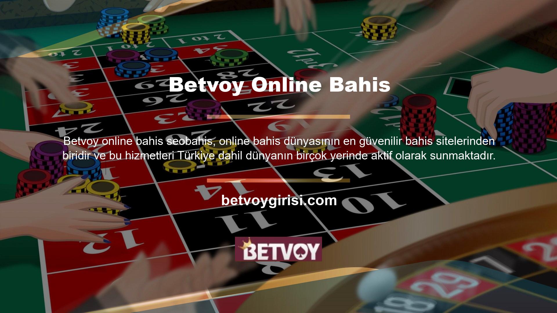Türk online casino sektöründeki güvenilirlik sorunlarını tamamen ortadan kaldıran Betvoy, Türkiye ve dünyanın birçok yerinde web sitesinde teklifler sunmakta ve önerilen casino sektöründe 1 numaradır